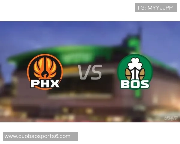 凯尔特人对阵太阳的精彩对决分析与赛后点评